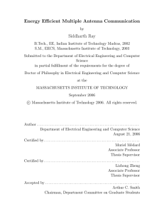 Energy Efficient Multiple Antenna Communication Siddharth Ray