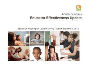 Educator Effectiveness Update NORTH CAROLINA