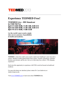Experience TEDMED Free!  TEDMED Live - HD Simulcast in 136E DeVos