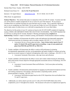 Winter 2013     ED 431 Seminar: Physical... Seminar Dates/Times: Tuesday  4:00-5:50 PM Instructor:  Dr. Ingrid Johnson