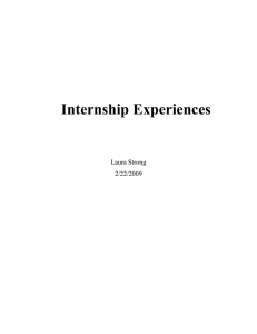 Internship Experiences Laura Strong 2/22/2009