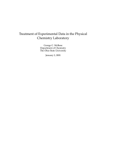 Treatment of Experimental Data in the Physical Chemistry Laboratory George C. McBane