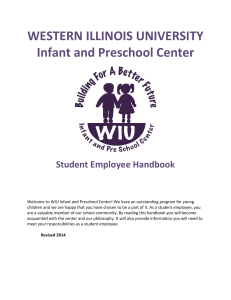 WESTERN ILLINOIS UNIVERSITY Infant and Preschool Center  Student Employee Handbook