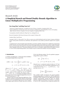 Research Article A Simplicial Branch and Bound Duality-Bounds Algorithm to Xue-Gang Zhou