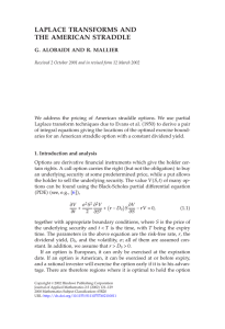 LAPLACE TRANSFORMS AND THE AMERICAN STRADDLE G. ALOBAIDI AND R. MALLIER