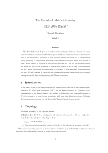 The Hausdorff Metric Geometry REU 2005 Report ∗ Chantel Blackburn