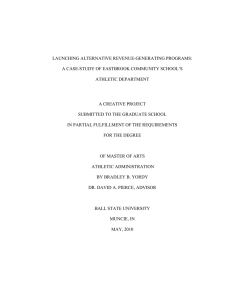 LAUNCHING ALTERNATIVE REVENUE-GENERATING PROGRAMS: A CASE-STUDY OF EASTBROOK COMMUNITY SCHOOL‟S ATHLETIC DEPARTMENT