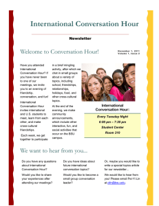 International Conversation Hour Welcome to Conversation Hour! Newsletter