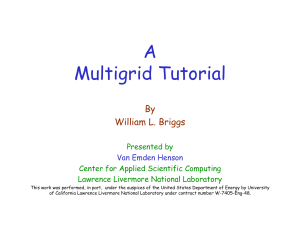 A Multigrid Tutorial By William L. Briggs
