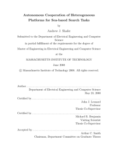 Autonomous Cooperation of Heterogeneous Platforms for Sea-based Search Tasks Andrew J. Shafer