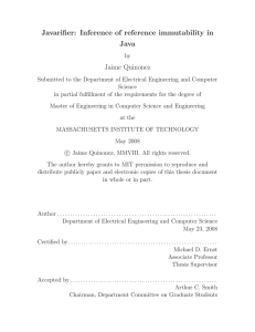 Javarifier: Inference of reference immutability in Java Jaime Quinonez