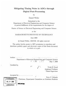 Mitigating  Timing  Noise  in  ADCs ... Digital  Post-Processing Daniel  Weller