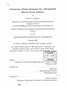 Closed-loop  Market  Dynamics  for  a ... Electric  Power  Industry Petter  L.  Skantze