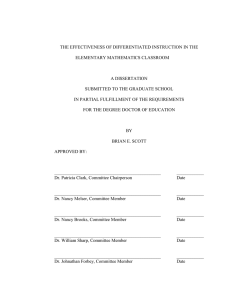 THE EFFECTIVENESS OF DIFFERENTIATED INSTRUCTION IN THE ELEMENTARY MATHEMATICS CLASSROOM A DISSERTATION