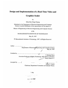 Design  and Implementation of a Real-Time  Video ... Graphics Scaler