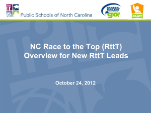 NC Race to the Top (RttT) Overview for New RttT Leads