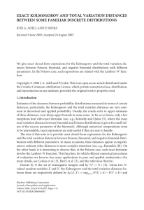 EXACT KOLMOGOROV AND TOTAL VARIATION DISTANCES BETWEEN SOME FAMILIAR DISCRETE DISTRIBUTIONS