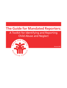 The Guide for Mandated Reporters: A Toolkit for Identifying and Reporting