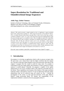 Super-Resolution for Traditional and Omnidirectional Image Sequences Attila Nagy, Zoltán Vámossy