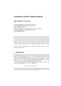 Asymmetric general Choquet integrals Biljana Mihailovi´c , Endre Pap