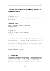 Towards the Formalization of Fuzzy Relational Database Queries Aleksandar Perović Aleksandar Takači