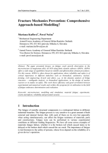Fracture Mechanics Prevention: Comprehensive Approach-based Modelling? Mariana Kuffová , Pavel Nečas