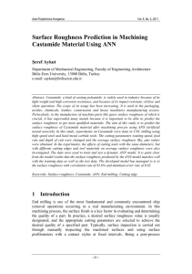 Surface Roughness Prediction in Machining Castamide Material Using ANN Şeref Aykut