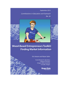 Wood-Based Entrepreneurs Toolkit: Finding Market Information Contributions in Education and Outreach No. 3e