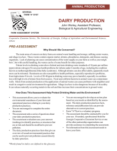 DAIRY PRODUCTION ANIMAL PRODUCTION John Worley, Assistant Professor, Biological &amp; Agricultural Engineering
