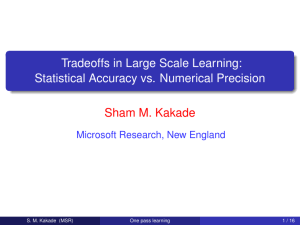 Tradeoffs in Large Scale Learning: Statistical Accuracy vs. Numerical Precision