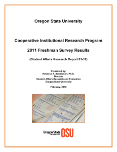 Oregon State University Cooperative Institutional Research Program 2011 Freshman Survey Results