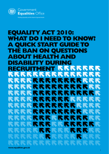 EQUALITY ACT 2010: WHAT DO I NEED TO KNOW?