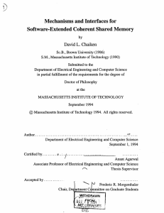 Mechanisms and Interfaces for Software-Extended  Coherent Shared Memory David L. Chaiken