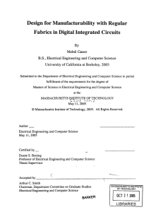 Design  for Manufacturability with Regular Fabrics in Digital Integrated Circuits