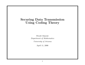 Securing Data Transmission Using Coding Theory Feryˆ al Alayont