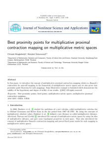 Best proximity points for multiplicative proximal Chirasak Mongkolkeha , Wutiphol Sintunavarat