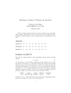Solutions to Quiz 2, Physics 1b (Levine) Written by Dan Klein