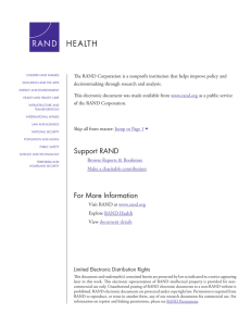 The RAND Corporation is a nonprofit institution that helps improve... decisionmaking through research and analysis.