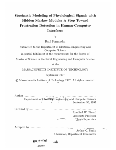 Stochastic  Modeling  of  Physiological  Signals ... Hidden  Markov  Models: Frustration Detection  in  Human-Computer