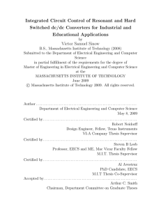 Integrated Circuit Control of Resonant and Hard Educational Applications