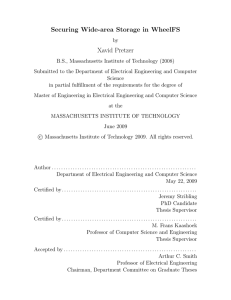 Securing Wide-area Storage in WheelFS Xavid Pretzer