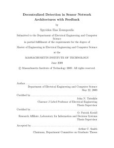 Decentralized Detection in Sensor Network Architectures with Feedback Spyridon Ilias Zoumpoulis