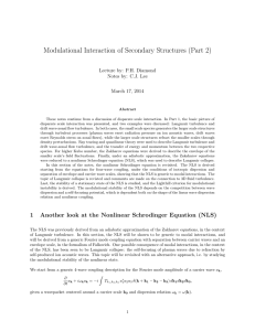 Modulational Interaction of Secondary Structures (Part 2) Lecture by: P.H. Diamond