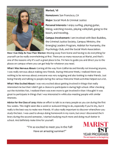 Marisol, ‘18  Hometown:  Major:  Personal Interests: 