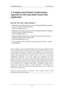 A Template-based Model Transformation Approach for Deriving Multi-Tenant SaaS Applications Kun Ma