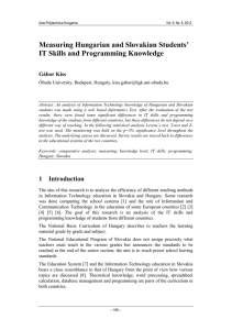 Measuring Hungarian and Slovakian Students’ IT Skills and Programming Knowledge Gábor Kiss
