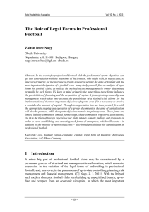 The Role of Legal Forms in Professional Football Zoltán Imre Nagy Óbuda University