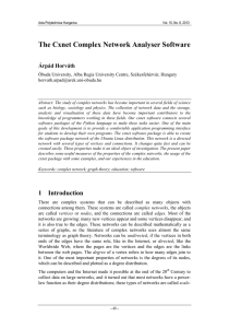 The Cxnet Complex Network Analyser Software Árpád Horváth