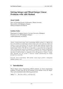 Solving Integer and Mixed Integer Linear Problems with ABS Method József Abaffy