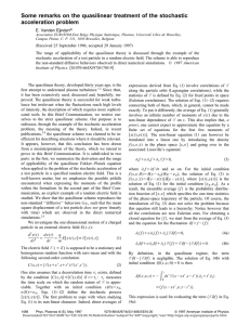 Some remarks on the quasilinear treatment of the stochastic acceleration problem